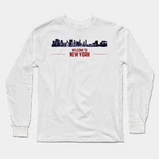 Welcome to New York Long Sleeve T-Shirt